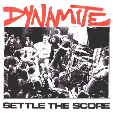 Settle The Score by Dynamite - album cover