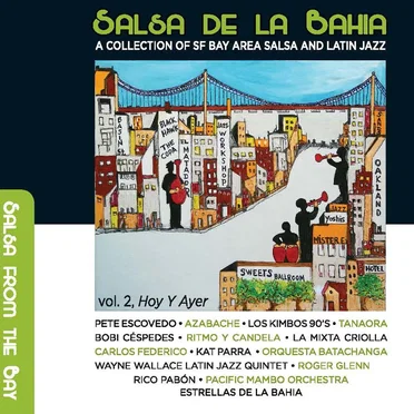 Salsa de la bahía, vol. 2: Hoy y ayer by Various Artists - album cover