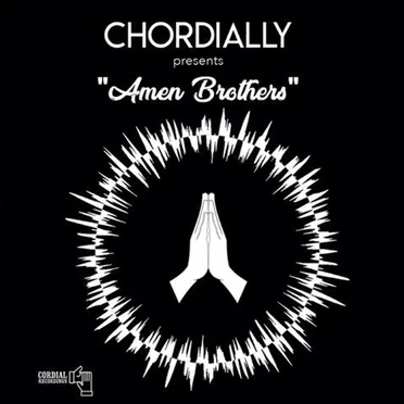 Amen Brothers by Chordially - album cover