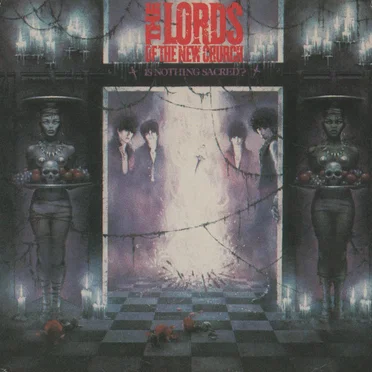 Is Nothing Sacred? by The Lords of the New Church - album cover