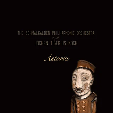 Astoria by Jochen Tiberius Koch - album cover