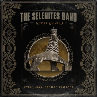 Ethio Jazz Groove Project by The Selenites Band - album cover