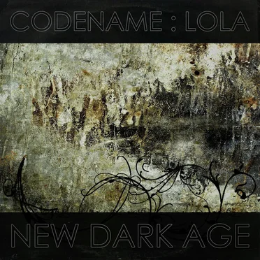 New Dark Age by Codename: Lola - album cover