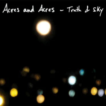 Truth & Sky by Acres and Acres - album cover