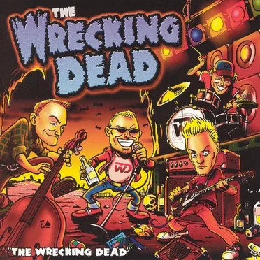 The Wrecking Dead by The Wrecking Dead - album cover