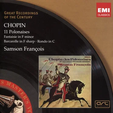 11 Polonaises / Fantaisie in F minor / Barcarolle in F sharp / Rondo in C