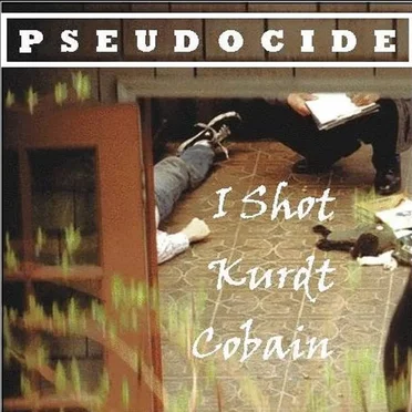 I Shot Kurdt Cobain