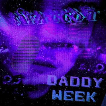 DADDY WEEK