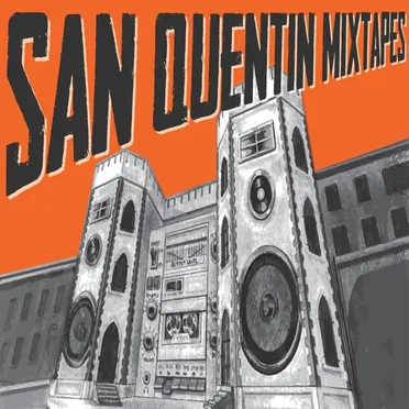 San Quentin Mixtape, Vol. 1 by San Quentin Mixtape - album cover