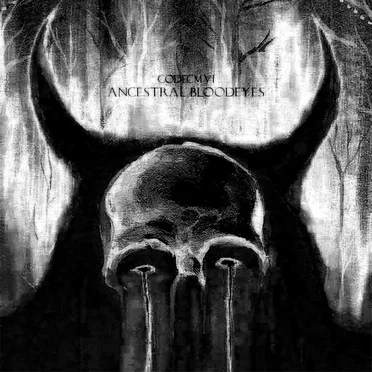 Ancestral Bloodeyes LP