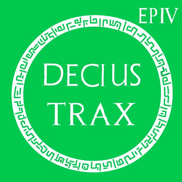 DECIUS TRAX EP IV