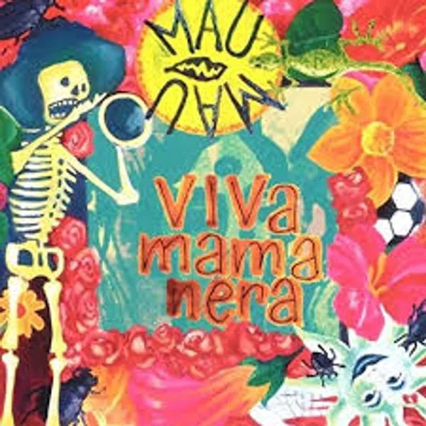 Viva mama nera