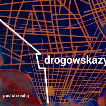 Drogowskazy by Pod Strzechą - album cover