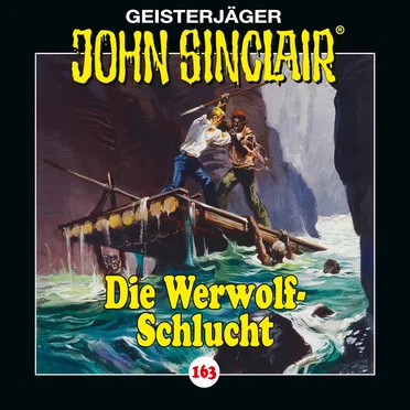 Geisterjäger John Sinclair Folge 163: Die Werwolf‐Schlucht