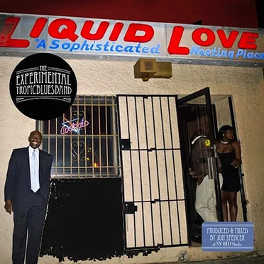 Liquid Love by The Experimental Tropic Blues Band - album cover