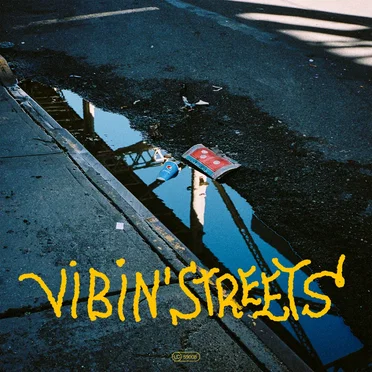 Vibin’ Streets