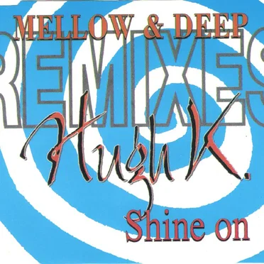 Shine On (Mellow & Deep Remixes)