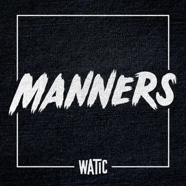 Manners by We Are the In Crowd - album cover