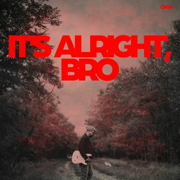 It’s Alright, Bro by Chebe - album cover