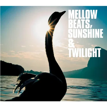 Mellow Beats, Sunshine & Twilight by Various Artists - album cover