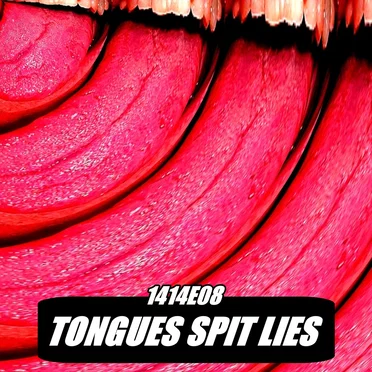 Tongues Spit Lies by 1414E08 - album cover