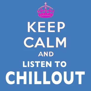 Keep Calm and Listen to Chillout by Various Artists - album cover