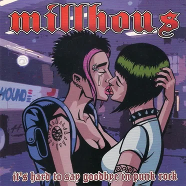 It's Hard to Say Goodbye in Punk Rock by Millhous - album cover