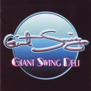 GIANT SWING DELI