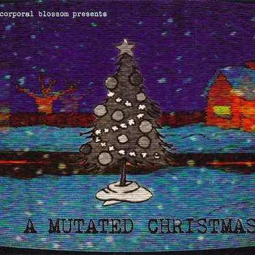 A Mutated Christmas by Various Artists - album cover