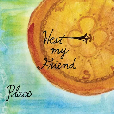 Place by West My Friend - album cover