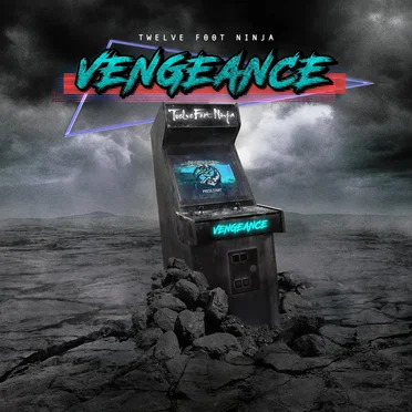 Vengeance by Twelve Foot Ninja - album cover