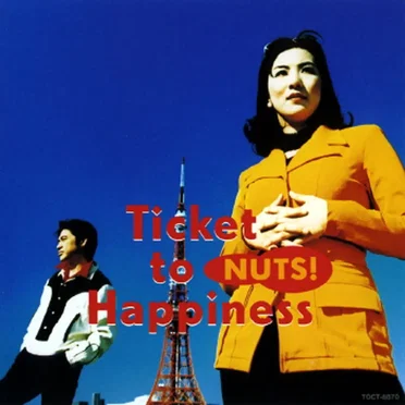 Ticket to Happiness by NUTS - album cover