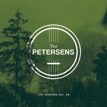 Live Sessions, Vol. 06 by The Petersens - album cover