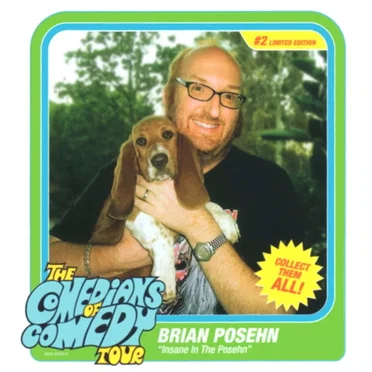 The Comedians of Comedy Tour (Insane in the Posehn) by Brian Posehn - album cover