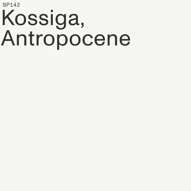 Antropocene by Kossiga - album cover
