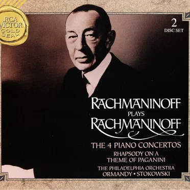 Rachmaninoff Plays Rachmaninoff: The 4 Piano Concertos / Rhapsody on a Theme of Paganini