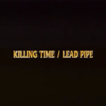 Killing Time / Lead Pipe by Movements - album cover