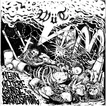 Neun weitere Gründe für Brandstiftung by WüT - album cover