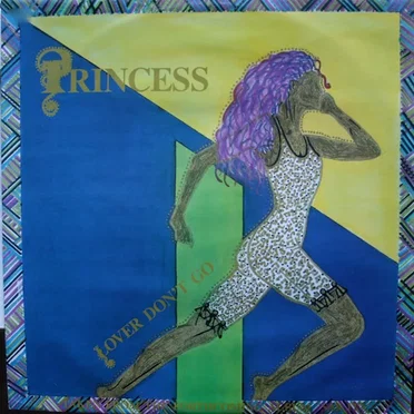 Lover Don’t Go by Princess - album cover