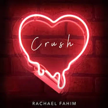 Crush by Rachael Fahim - album cover