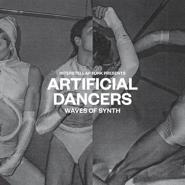 Interstellar Funk Presents: Artificial Dancers - Waves of Synth by Various Artists - album cover