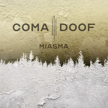 Miasma by Coma Doof - album cover