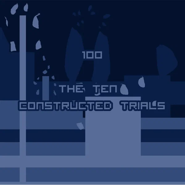 The Ten Constructed Trials