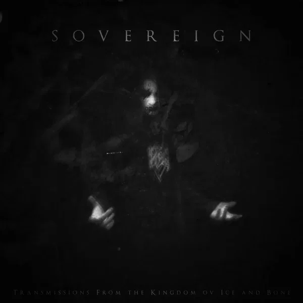 Transmissions From The Kingdom Ov Ice And Bone