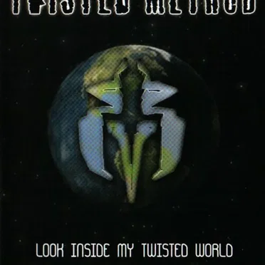 Look Inside My Twisted World by Twisted Method - album cover