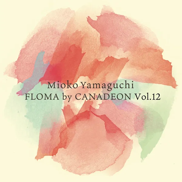 FLOMA by CANADEON Vol.12