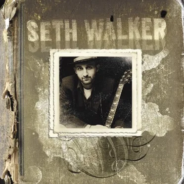 Seth Walker by Seth Walker - album cover