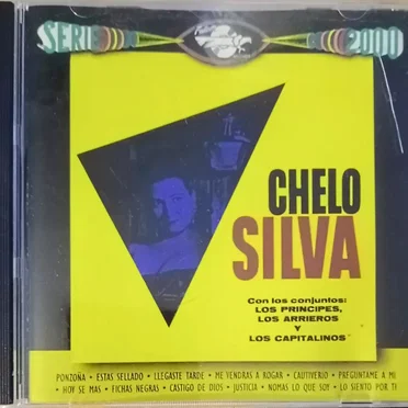 Chelo Silva con Los Principes, Los Arrieros y Los Capitalinos