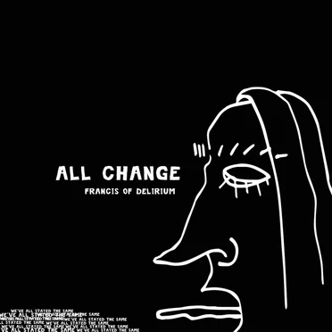 All Change - EP by Francis of Delirium - album cover