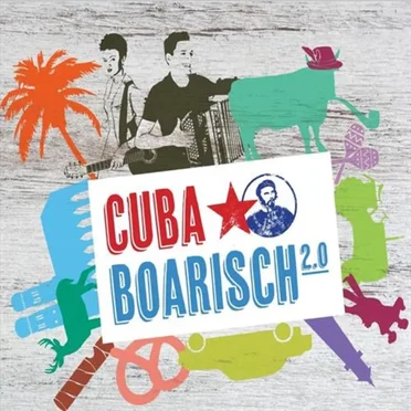 CubaBoarisch 2.0 by CubaBoarisch 2.0 - album cover